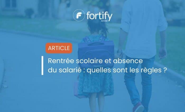Rentrée scolaire et absence du salarié les règles