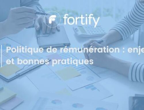 Qu’est-ce qu’une bonne politique de rémunération ? Fortify