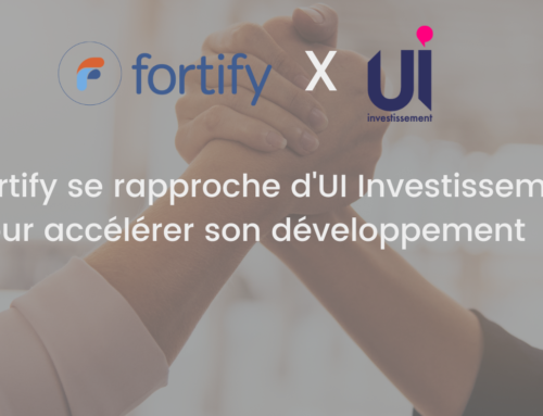 Fortify se rapproche d’UI Investissement pour accélérer son développement