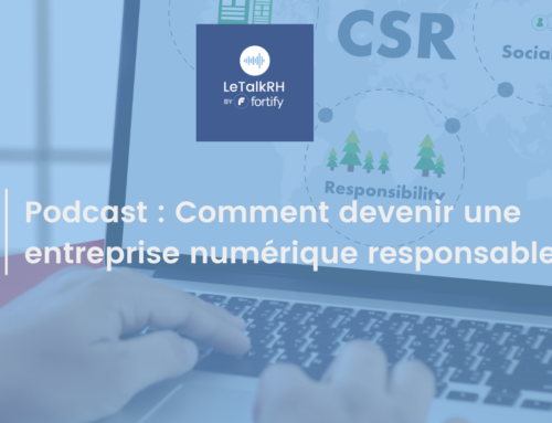 Podcast – Comment devenir une entreprise numérique responsable ?