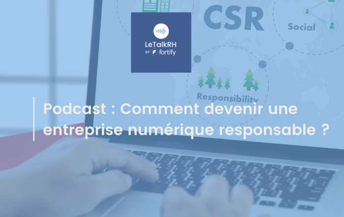 Podcast comment devenir une entreprise numérique responsable