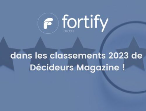 Le groupe Fortify dans les classements Décideurs Magazine 2023