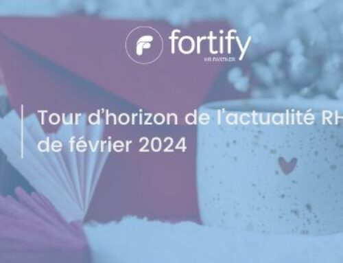 Le Récap’RH de Fortify – Février 2024