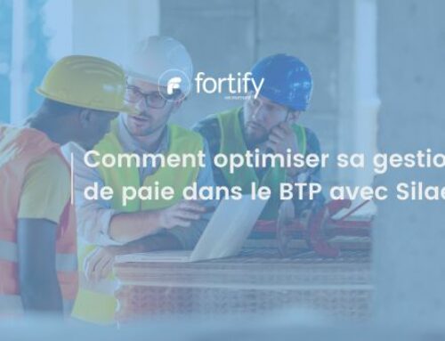 Comment optimiser sa gestion de paie dans le BTP avec le logiciel Silae ?