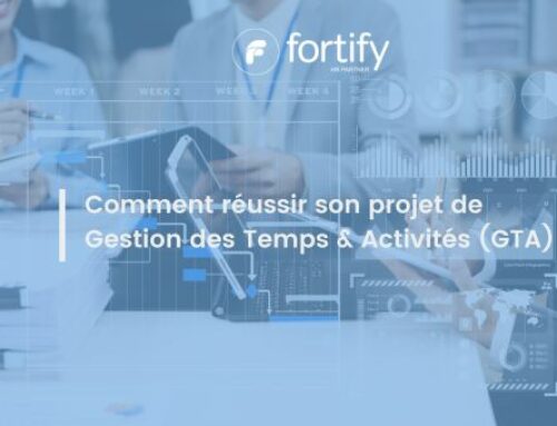 Comment réussir son projet de Gestion des Temps & Activités (GTA) ?