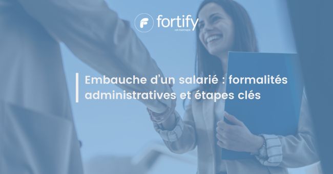 Embauche salarié formalités administratives obligatoires