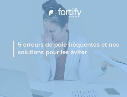 5 erreurs de paie fréquentes et nos solutions pour les éviter