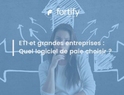 ETI et grandes entreprises : Quel logiciel de paie choisir ?