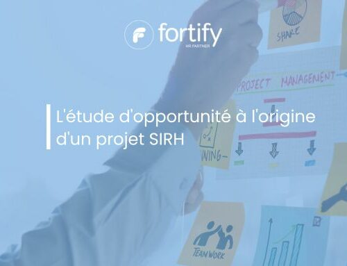 Projet SIRH : à l’origine, l’étude d’opportunité