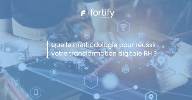 Quelle méthodologie pour réussir votre transformation digitale