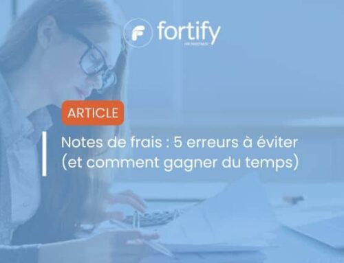 Notes de frais : 5 erreurs à éviter (et comment gagner du temps)