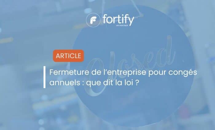 Fermeture annuelle entreprise