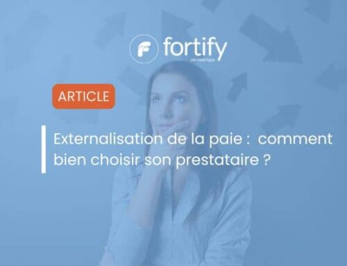 Externalisation de la paie : comment bien choisir son prestataire ?