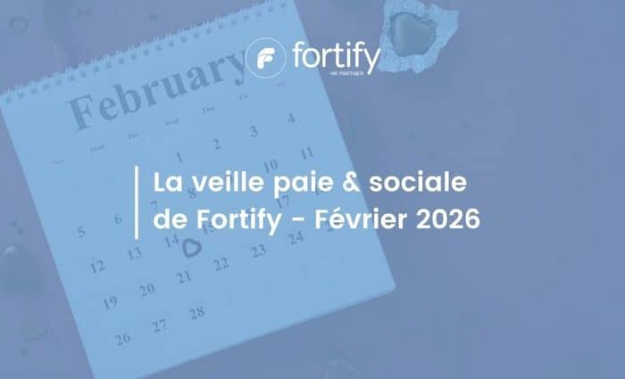 Actualité paie et sociale février 2026