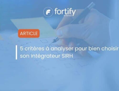 5 critères à analyser pour bien choisir son intégrateur SIRH