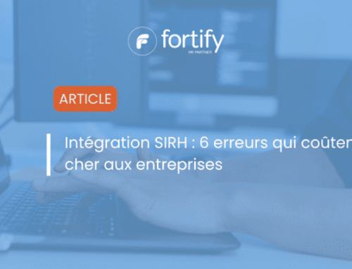 Intégration SIRH : 6 erreurs qui coûtent cher aux entreprises