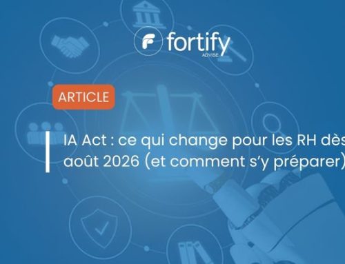 IA Act : ce qui change pour les RH dès août 2026 (et comment s’y préparer)